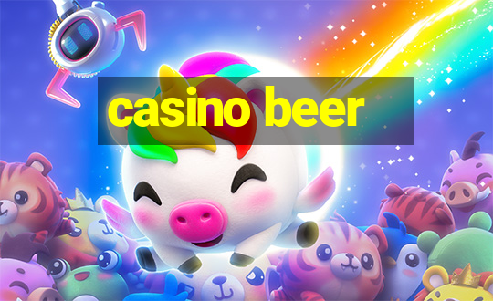 casino beer