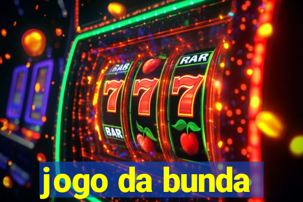 jogo da bunda