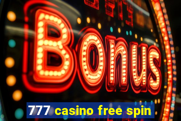 777 casino free spin