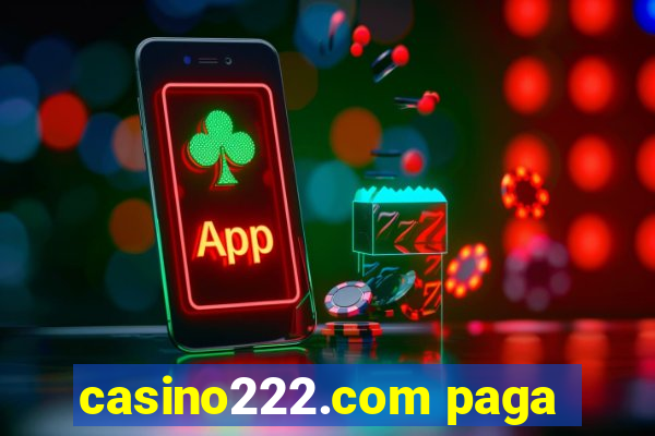 casino222.com paga