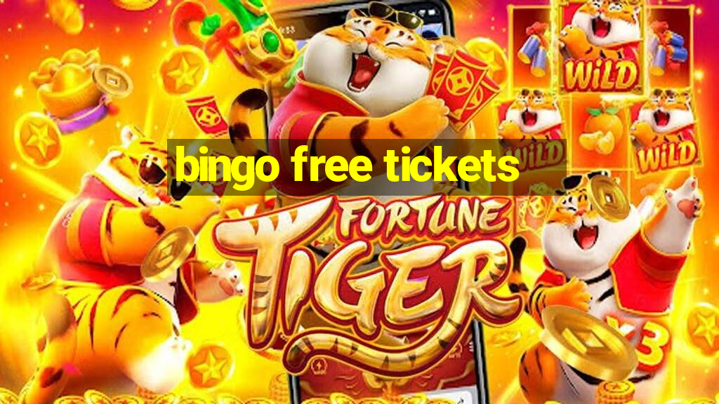 bingo free tickets