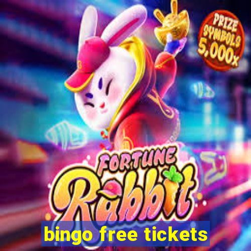 bingo free tickets