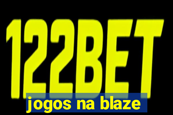 jogos na blaze