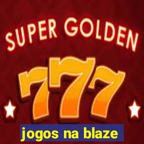 jogos na blaze