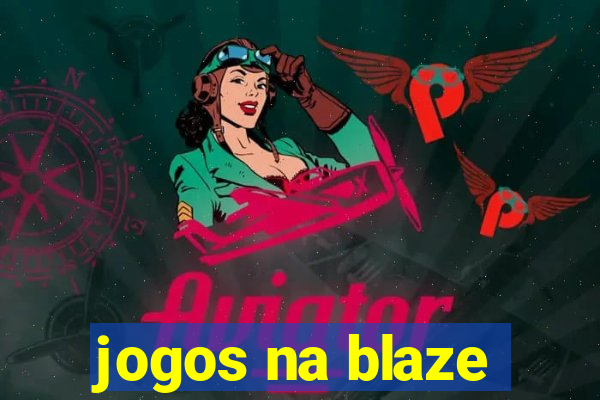 jogos na blaze