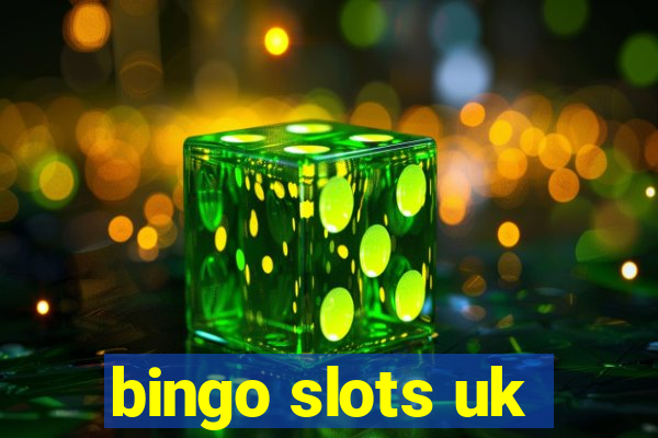 bingo slots uk