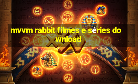 mvvm rabbit filmes e séries download