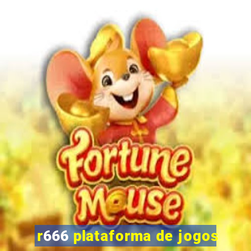 r666 plataforma de jogos