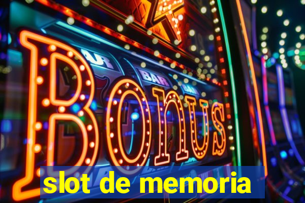 slot de memoria