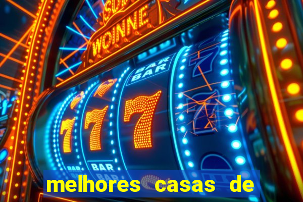 melhores casas de apostas casino