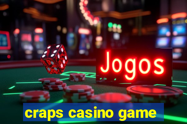 craps casino game