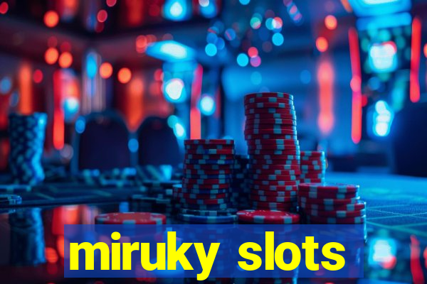 miruky slots