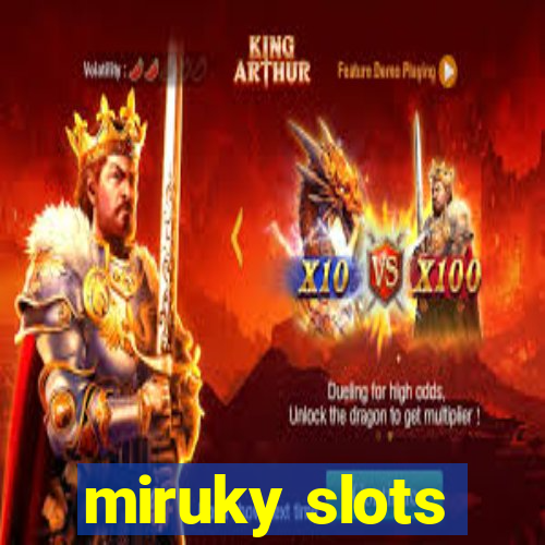 miruky slots