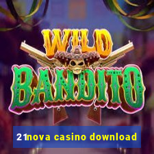 21nova casino download