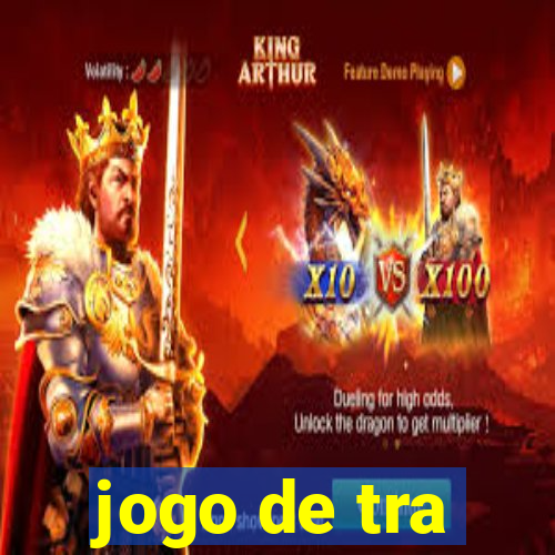 jogo de tra