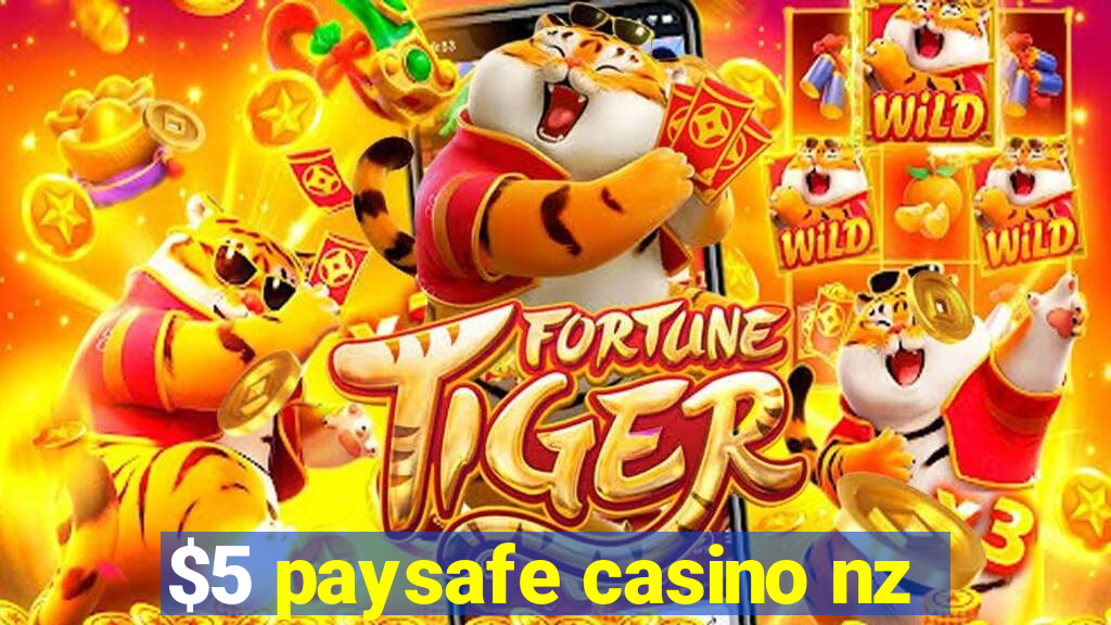 $5 paysafe casino nz