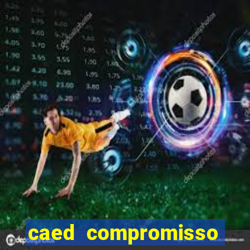 caed compromisso nacional criança alfabetizada