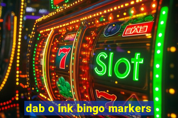 dab o ink bingo markers