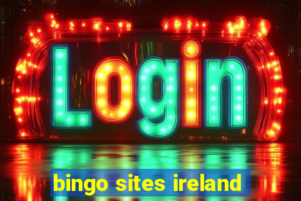 bingo sites ireland