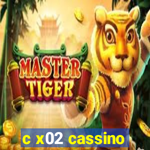 c x02 cassino