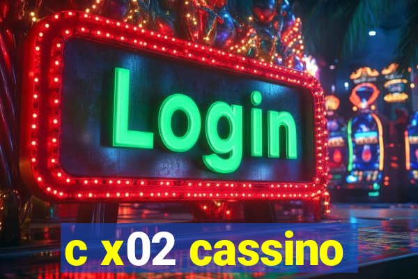 c x02 cassino