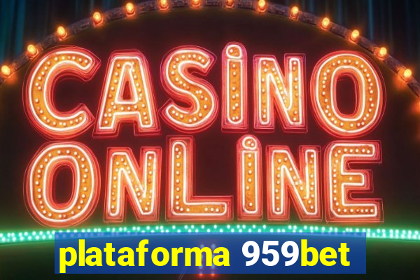 plataforma 959bet