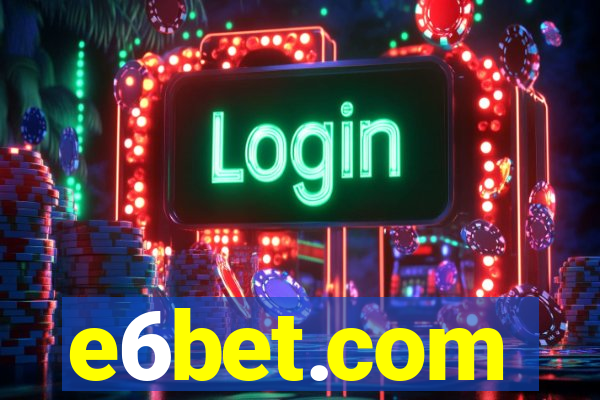 e6bet.com