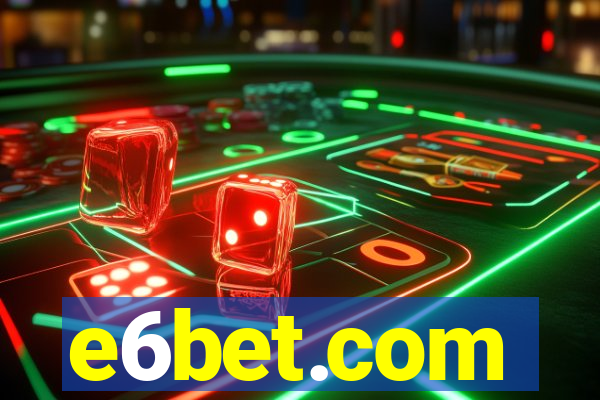 e6bet.com