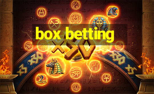 box betting