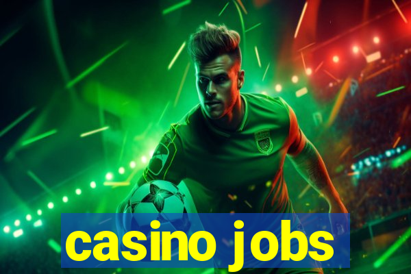 casino jobs