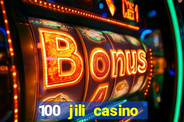 100 jili casino login register philippines