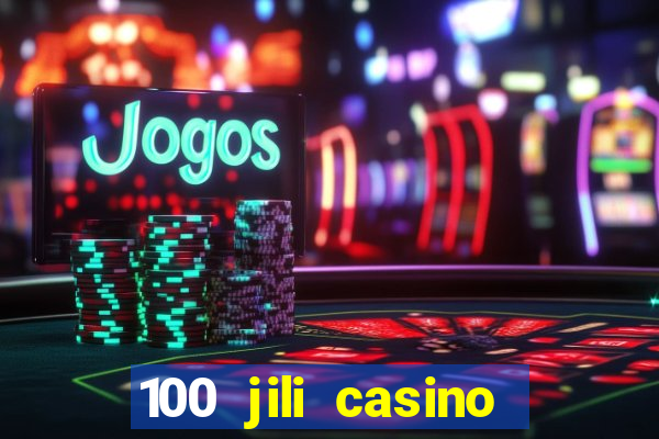 100 jili casino login register philippines