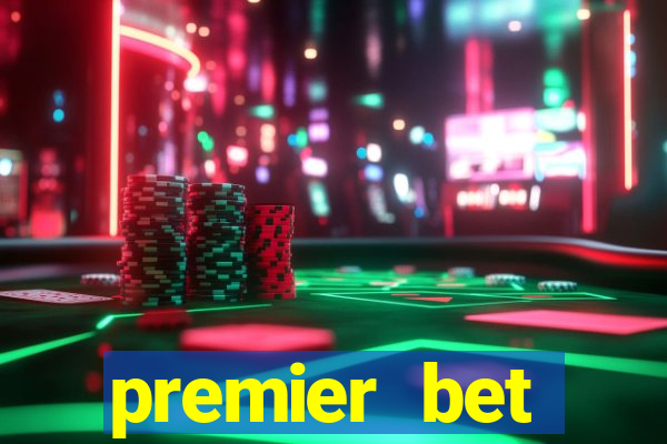 premier bet application download