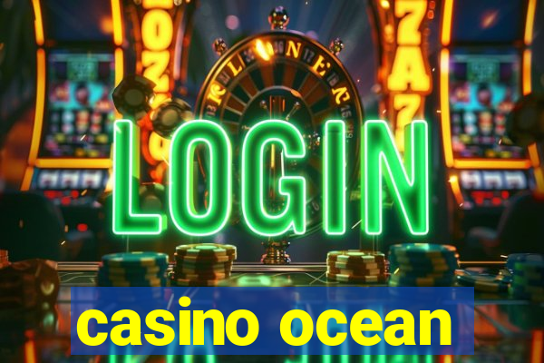 casino ocean