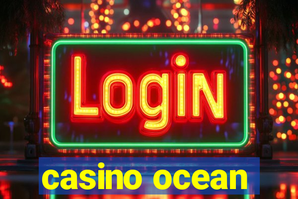 casino ocean