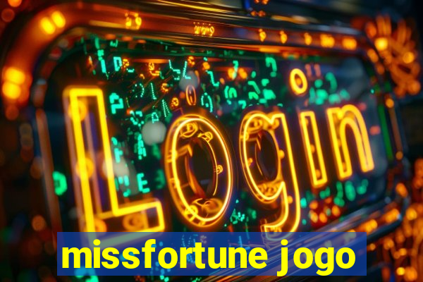 missfortune jogo