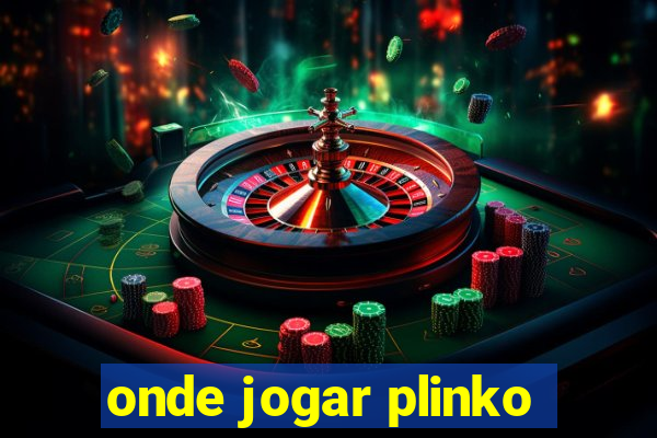 onde jogar plinko