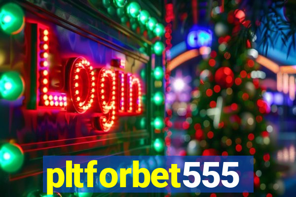 pltforbet555