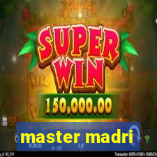 master madri