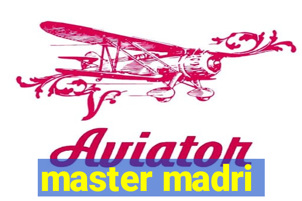 master madri