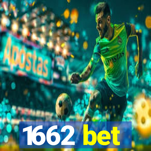 1662 bet