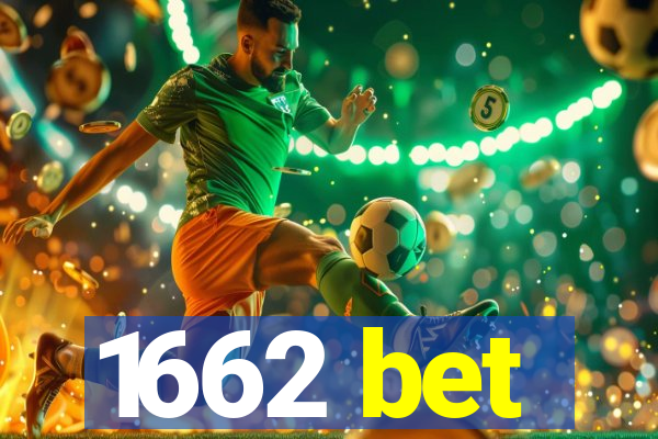 1662 bet