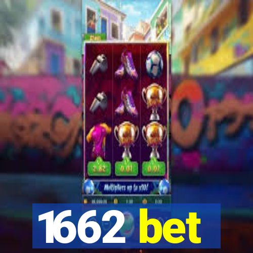 1662 bet