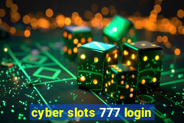 cyber slots 777 login