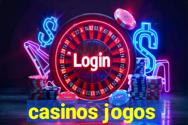 casinos jogos