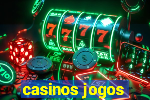 casinos jogos