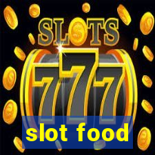 slot food