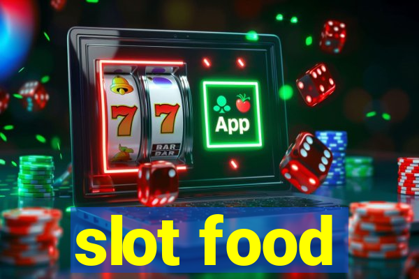 slot food