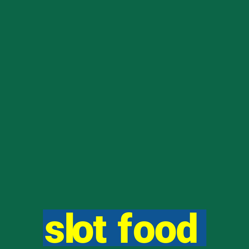 slot food