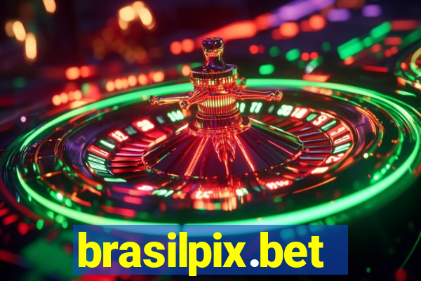 brasilpix.bet